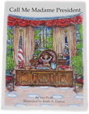 Call Me Madam President Book